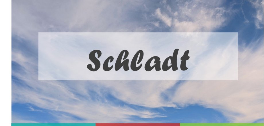 Schriftzug Schladt